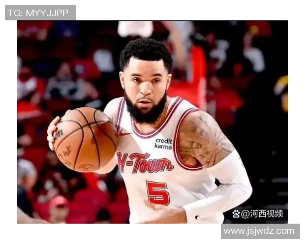 弗雷德范弗利特的崛起之路：从无名小卒到NBA明星的传奇故事